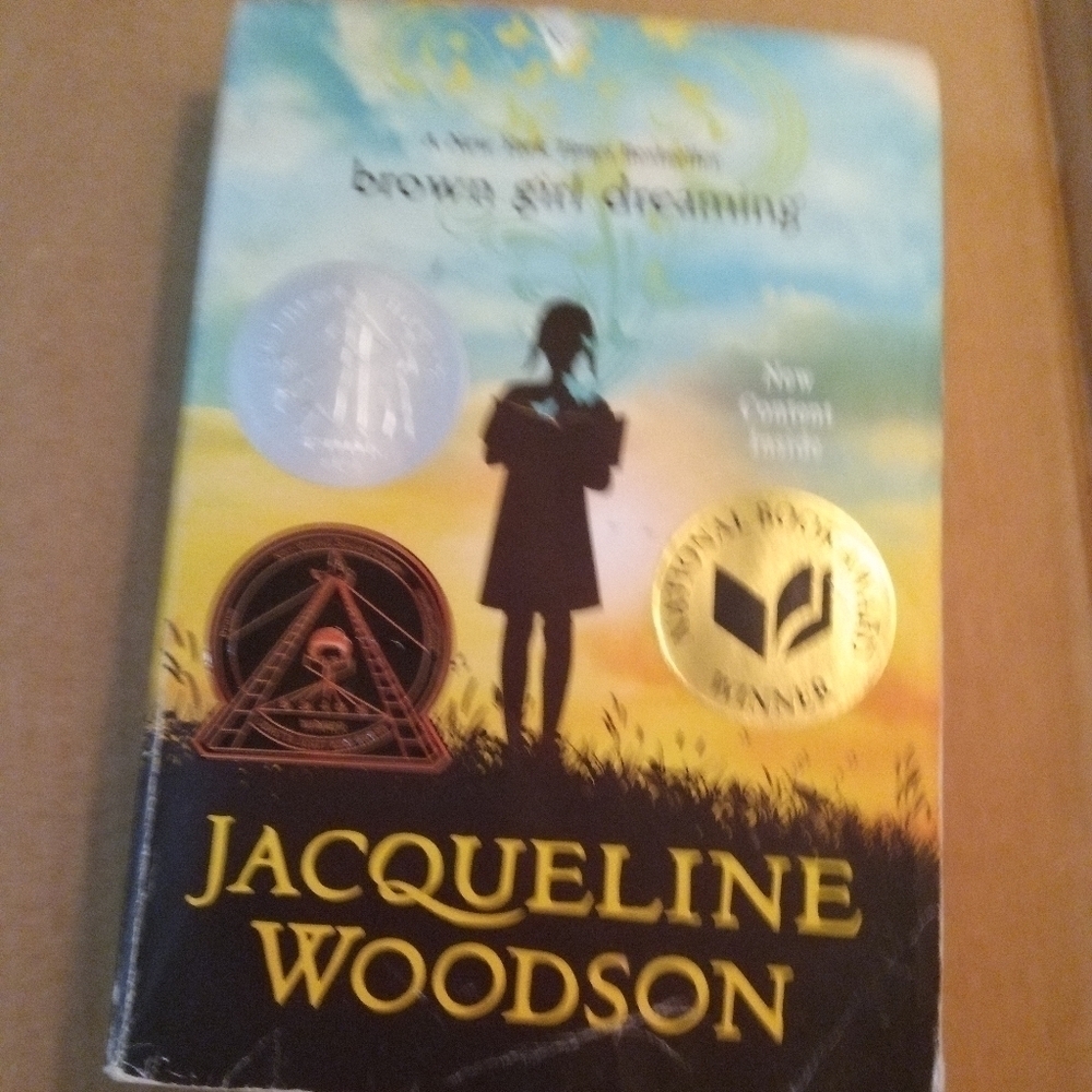 Brown Girl Dreaming by Jacqueline Woodson Newberry Honor Racism Poetry Poems